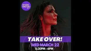 Rebekah - Radio Metro Takeover | 22/03/23