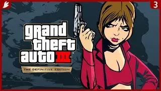 Twitch Stream | Grand Theft Auto III: The Definitive Edition (Part 3) [Xbox Series X]