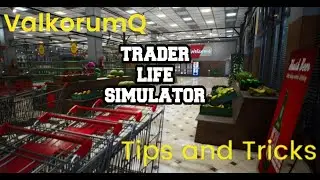 Trader Life Simulator - Tips and Tricks