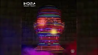 Indra - Walky Talky