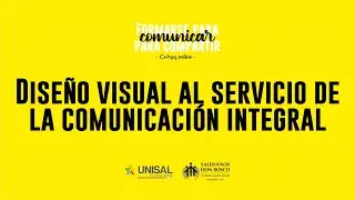 Diseño visual al servicio de la comunicación integral