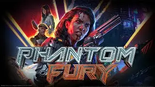 Review - Phantom Fury