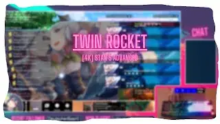 osu! mania - Twin Rocket - [4K] Stan's ADVANCED - (3.02⭐) - | acc: 99,31% |