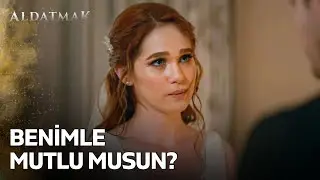 Evlendik Ama Aklın Hala Oylum'da Gibi... | Aldatmak