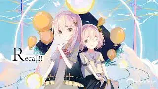 【from Orzmic】ariiol — recall!!【Audio | Music】