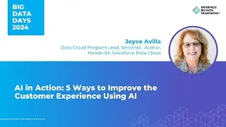 AI in Action: 5 Ways to Improve the Customer Experience Using AI by Joyce Avila