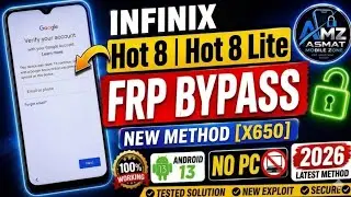 Infinix Hot 8 & Hot 8 Lite (X650) FRP Bypass New Method 2026 | Without PC