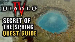 Secret of the Spring Quest Guide - Diablo 4