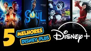 5 MELHORES FILMES DESENHOS DO DISNEY PLUS PARA ASSISTIR EM FAMILIA 2021