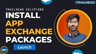 Install AppExchange Packages | AppExchange Basics | Techlok Salesforce