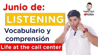 Reto LISTENING - LIFE AT THE CALL CENTER - vocabulario y comprensión en inglés.