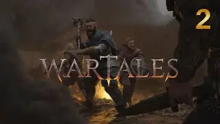 Wartales Gameplay Experience: An Epic Adventure in a Brutal World Ep 02