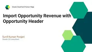 Import Opportunity Revenue with Opportunity Header | Hierarchy Import | Parent Child Object Import