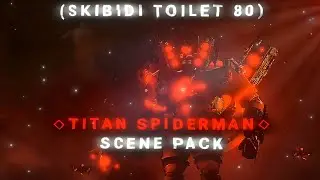 TITAN SPEAKER MAN 3.0 [SCENE PACK] SKIBIDI TOILET 80 | (SCENE PACK)