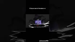 If Azure Was in Forsaken rn