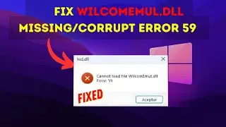 Fix WilcomEmul.dll Missing/Corrupt Error 59 in Windows 10/11 (2025)