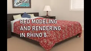 Bed Modeling and Rendering in Rhino 8