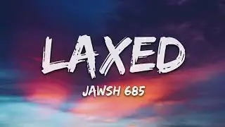 Jawsh 685 - Laxed (SIREN BEAT)
