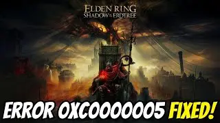How to Fix Elden Ring Error 0xc0000005