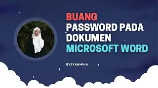 Buang Password Pada Dokumen Microsoft Word