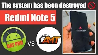 The System has been destroyed 🚫 Redmi Note 5 | Uat Pro Tool vs Amt Tool
