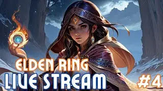 🔴LIVE🔴 Elden Ring Playthrough - Exploring Weeping Peninsula - Astrologer ( PC ) Episode 4