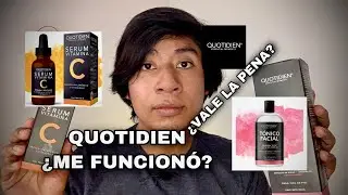 QUOTIDIEN / SERUM VITMINA C / TÓNICO FACIAL ¿QUÉ OPINO DE ELLOS?