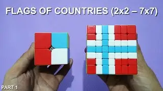 Flags of Countries on a Rubik’s Cube (2x2 – 7x7) | Part 1