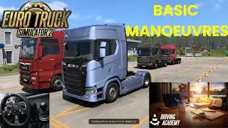 ETS2 Driving Academy - Truck Driving Basics | Chapter 2: Basic Manoeuvres