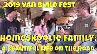 HomeSkoolie Family: A Beautiful Life on the Road - Van Build Fest 2019