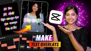 How to Make Text Overlays on Capcut ✨ || Capcut Editing Tutorial 