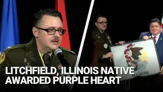 Litchfield, Illinois native awarded Purple Heart, other medals for saving lives