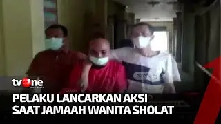 Aksi Pencabulan Pria Biadab Terekam CCTV Masjid | Ragam Perkara tvOne