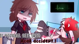 If Michael gets into a car accident on his birthday (FNaF)//gachaclub