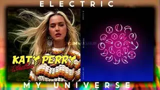 Coldplay X BTS, Katy Perry - My Universe x Electric (mashup)