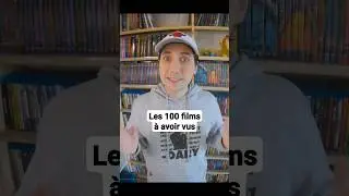 Les 100 films à avoir vus ! #cinema #liste #danstonfilm