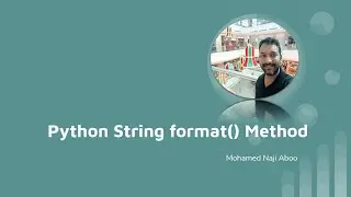 Python Tutorial - Part 3 - Python string placeholder - format