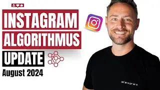 Instagram  Algorithmus Update August 2024