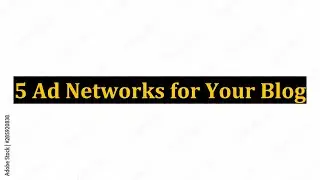 5 Ad Networks for Your Blog