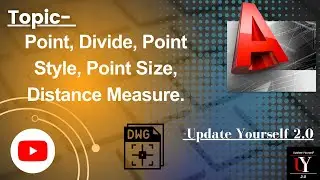 #7 Learn AutoCAD In Hindi I हिंदी में AutoCAD सीखें I AutoCAD सीखें - Update Yourself 2.0