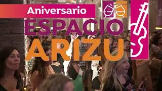 Llega el Aniversario del Espacio Arizu