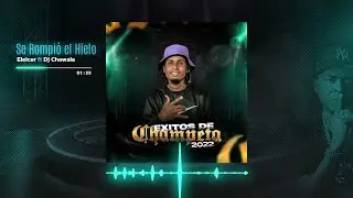 Chawala - Se Rompió El Hielo - Eleicer (Audio Original)