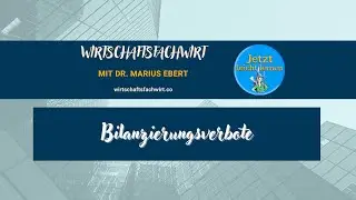 Bilanzierungsverbote  - Wirtschaftsfachwirt/IHK