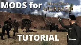 How to INSTALL MODS for WARBAND in 2022!