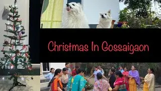 Christmas in Gossaigaon | Kokrajhar | Assam