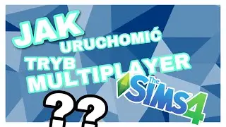 JAK ZAINSTALOWAĆ MULTIPLAYER?? || THE SIMS 4 || SIMSYNC- Poradnik