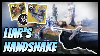 Destiny 2: Liar's Handshake Build