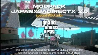 SHARE‼️modpack japanXsadirectx 2.0 SPECIAL 900 SUBS // GtaSA ANDROID