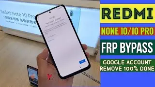 Redmi Note 10 FRP Bypass | MIUI 12.5 | Rest Google Account Without Pc