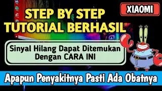 Cara Memperbaiki Sinyal Hilang Xiaomi Redmi 7 Tidak Ada Layanan, Sinyal Silang Step By Step